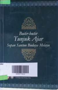 Image of Butir-Butir Tunjuk Ajar Sopan Santun Budaya Melayu