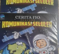 Image of Cerita Fio Tentang : Komunikasi Seluler