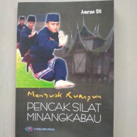 Image of Menguak Rumpun Pencak Silat Minangkabau