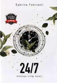 Image of 24/7 : Menjaga Cinta Sejati