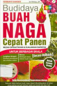 Image of Budidaya Buah Naga Cepat Panen : mudah Dipraktikkan & Dijalankan Siapapun