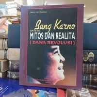 Image of Bung Karno Antara Mitos dan Realita ( Dana Revolusi)