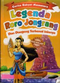 Image of Cerita Rakyat Nusantara : Legenda Roro Jongrang dan Dongeng Terkenal Lainnya