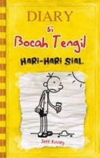Image of Diary Si Bocah Tengil : Hari Hari Sial
