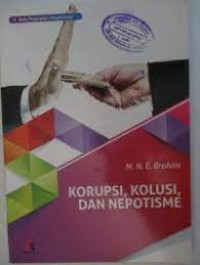 Image of Korupsi, Kolusi, Dan Nepotisme