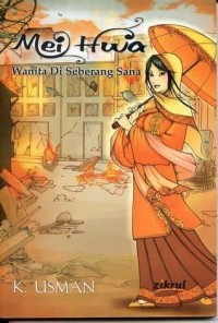 Image of Mei Huia : Wanita Di Seberang Sana
