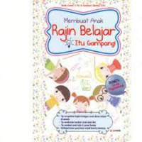 Image of Membuat anak rajin belajar itu gampang!