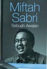 Image of Miftah Sabri : Sebuah Awalan