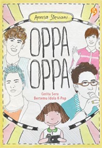 Image of Oppa Oppa : Cerita Seru Bertemu Idola K-Pop