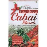 Image of Penduan Lengkap & Praktis Budidaya Cabai Merah Yang Paling Menguntungkan