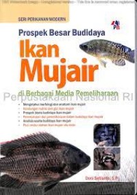 Image of Prospek Besar Budidaya Ikan Mujair : di Berbagai Media Pemeliharaan