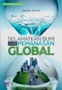 Image of Selamatkan Bumi Dari Pemanasan Global