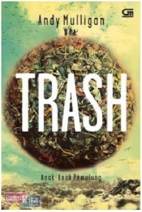 Image of Trash : Anak-Anak Pemulung