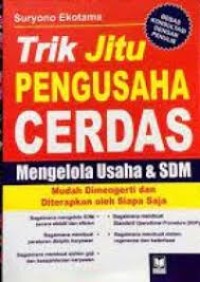 Image of Trik Jitu Pengusaha Cerdas : Mengelola Usaha & SDM